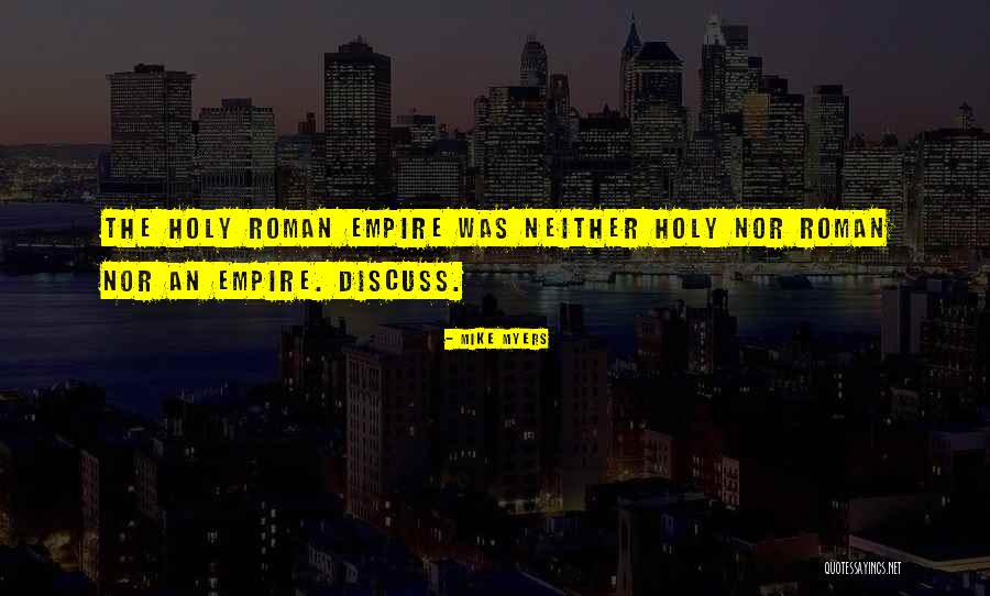 Ergersi Quotes By Mike Myers Ergersi Quotes By Mike Myers