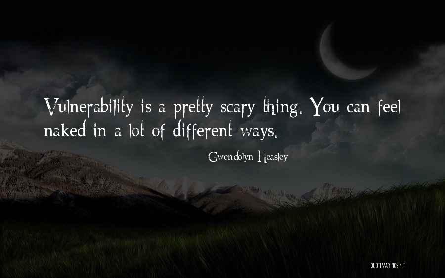 Ergin Ne Quotes By Gwendolyn Heasley Ergin Ne Quotes By Gwendolyn Heasley