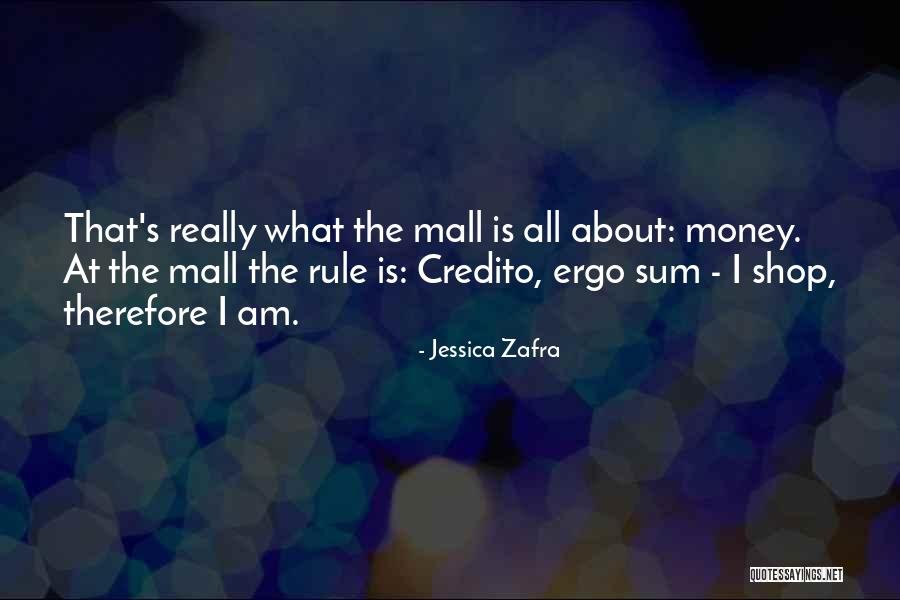 Ergo Sum Quotes By Jessica Zafra