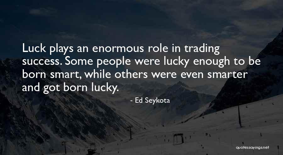 Ergosterol Inhibitors Quotes By Ed Seykota Ergosterol Inhibitors Quotes By Ed Seykota
