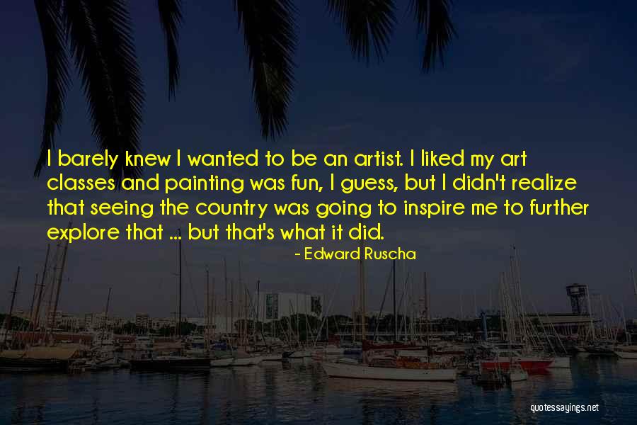 Ergot Alkaloids Quotes By Edward Ruscha Ergot Alkaloids Quotes By Edward Ruscha