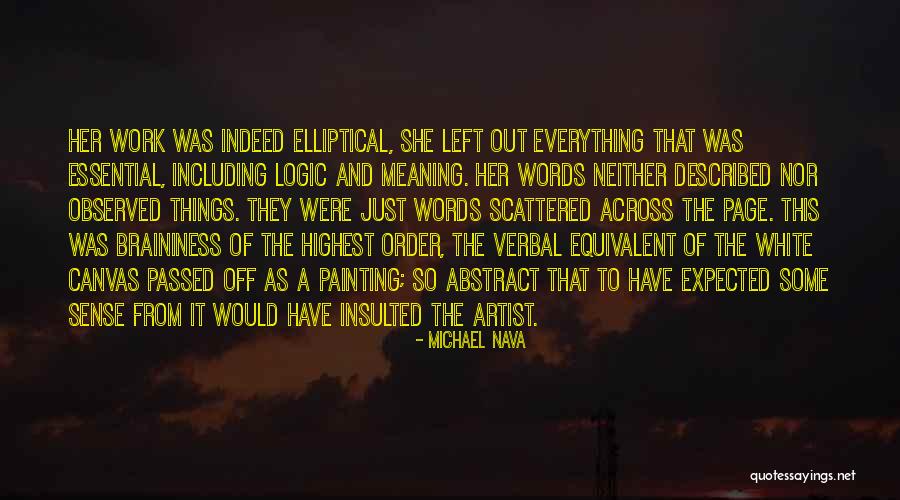 Ergste Bliksem Quotes By Michael Nava Ergste Bliksem Quotes By Michael Nava