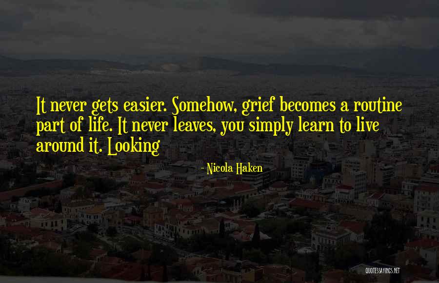 Ergueu Quotes By Nicola Haken Ergueu Quotes By Nicola Haken