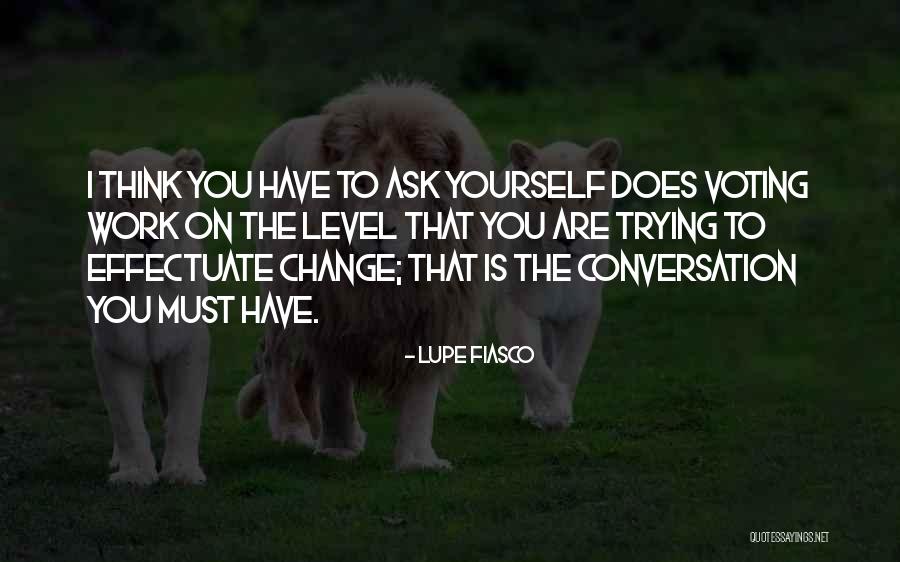 Erguido Definicion Quotes By Lupe Fiasco Erguido Definicion Quotes By Lupe Fiasco