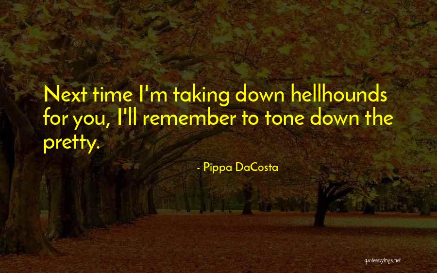Erguir Quotes By Pippa DaCosta Erguir Quotes By Pippa DaCosta