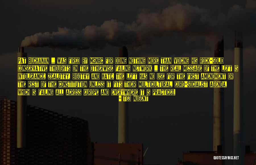Erhaben Geschnittener Quotes By Ted Nugent Erhaben Geschnittener Quotes By Ted Nugent