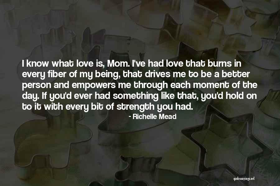 Erhabene Muttermale Quotes By Richelle Mead Erhabene Muttermale Quotes By Richelle Mead