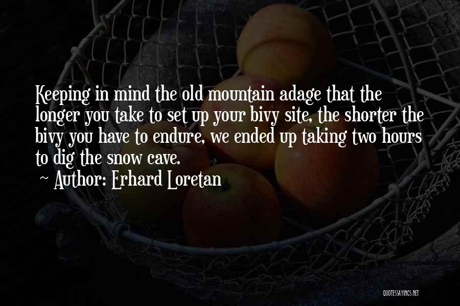 Erhard Quotes By Erhard Loretan