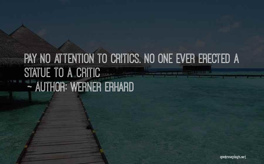 Erhard Quotes By Werner Erhard