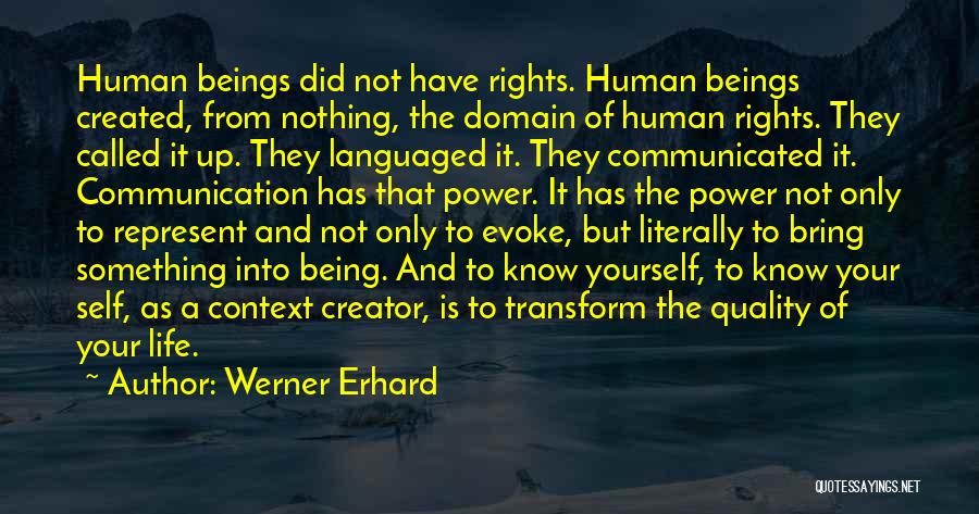 Erhard Quotes By Werner Erhard