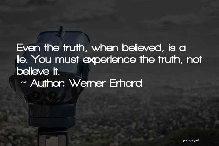 Erhard Quotes By Werner Erhard