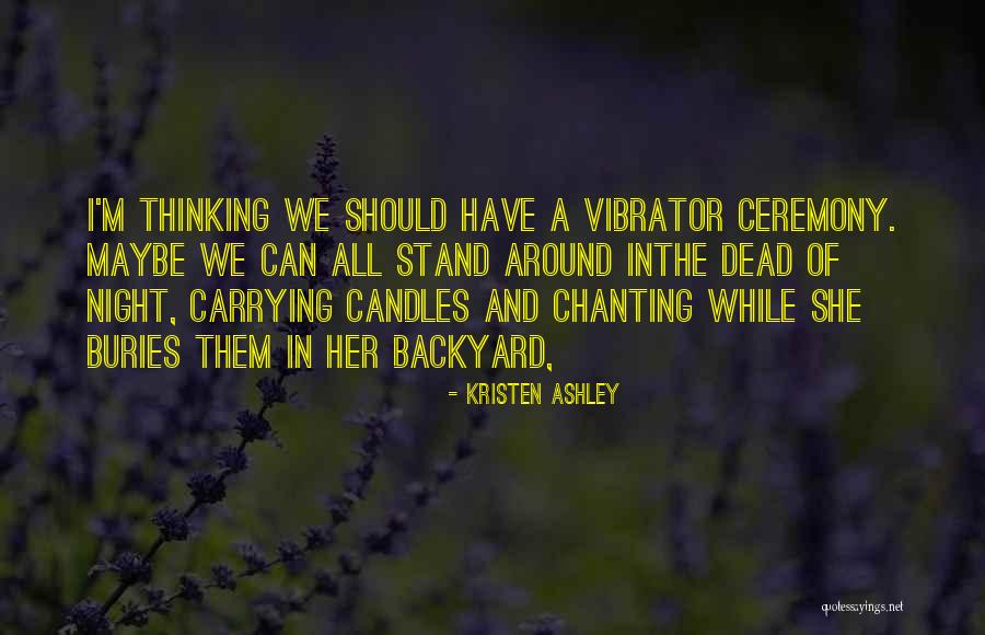 Erhlth Quotes By Kristen Ashley Erhlth Quotes By Kristen Ashley