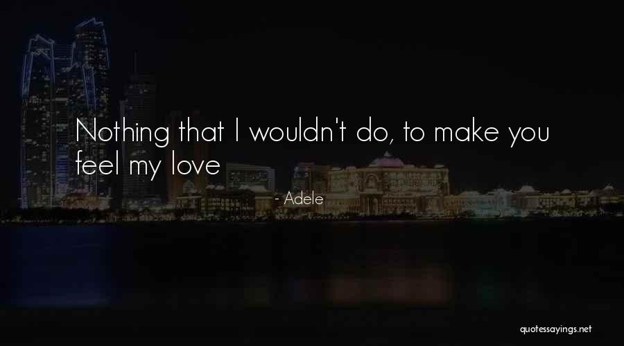 Eriberto Scocimara Quotes By Adele Eriberto Scocimara Quotes By Adele