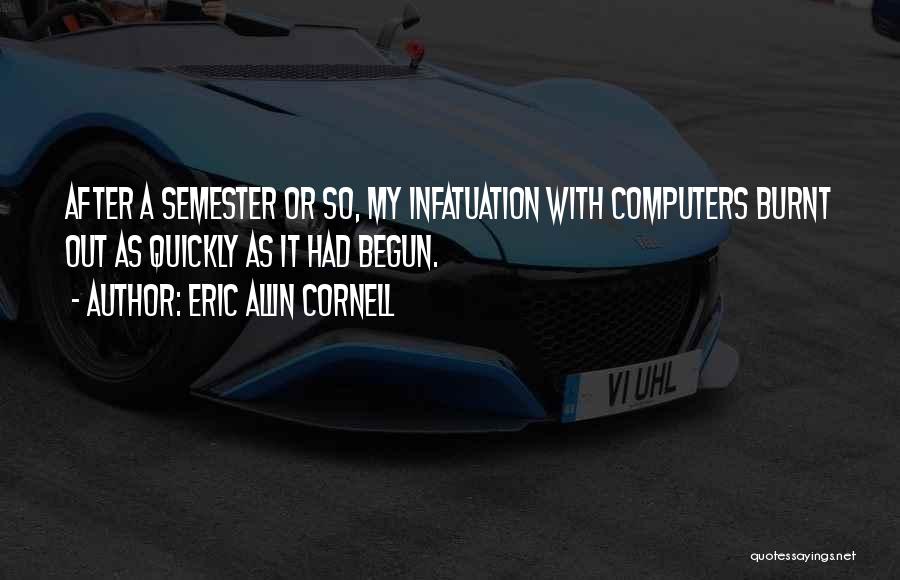 Eric Allin Cornell Quotes 137625