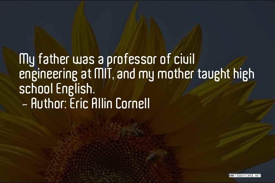 Eric Allin Cornell Quotes 1492761