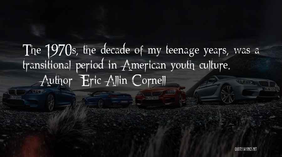 Eric Allin Cornell Quotes 1738961
