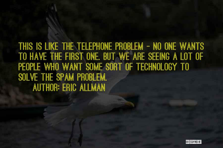 Eric Allman Quotes 1141815