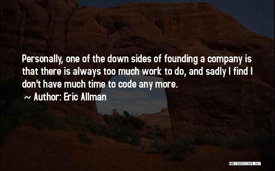 Eric Allman Quotes 1922160