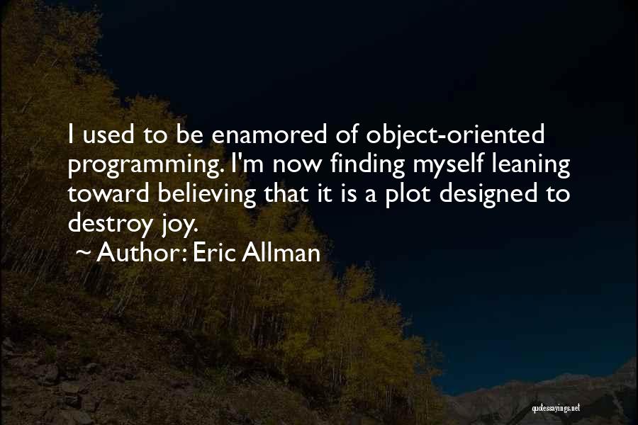 Eric Allman Quotes 2146832