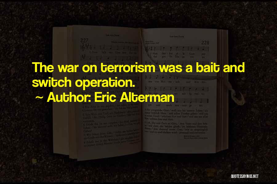 Eric Alterman Quotes 1156461