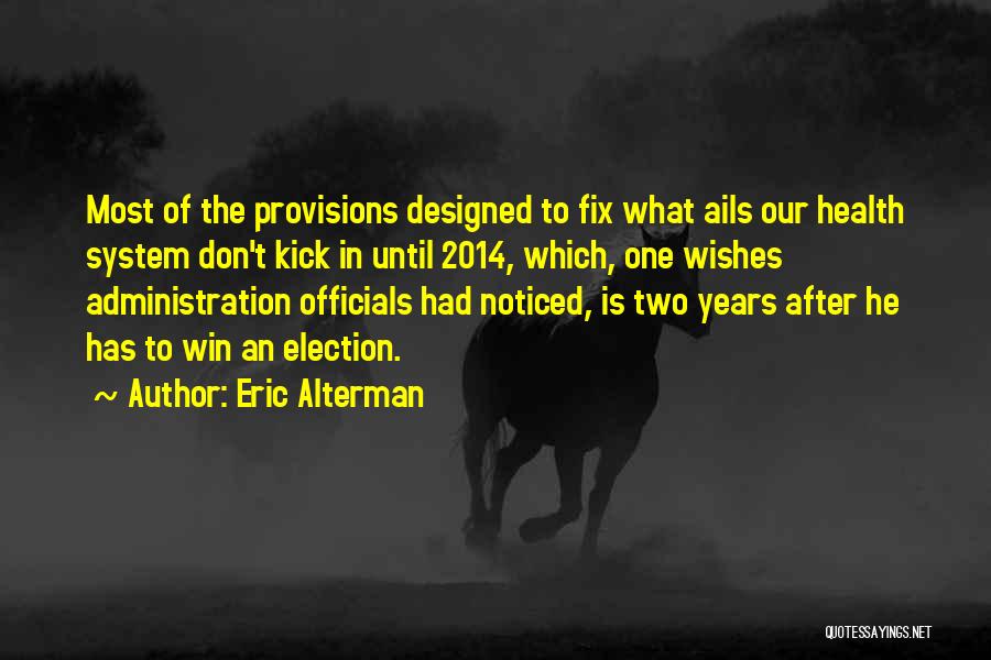 Eric Alterman Quotes 1281509