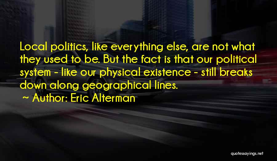 Eric Alterman Quotes 180603