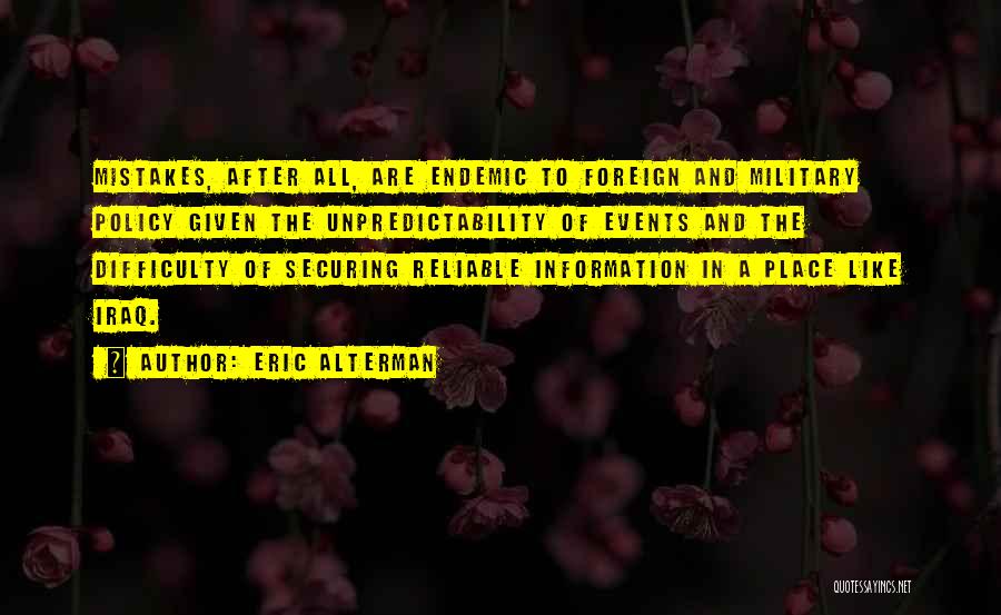 Eric Alterman Quotes 2027291