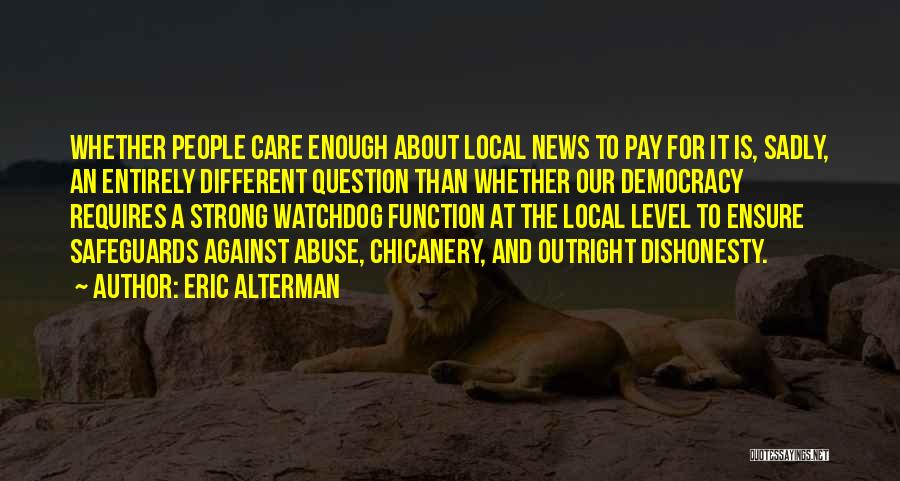 Eric Alterman Quotes 2162337