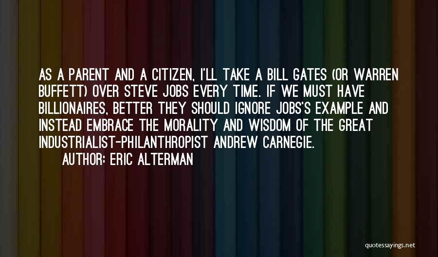 Eric Alterman Quotes 413892