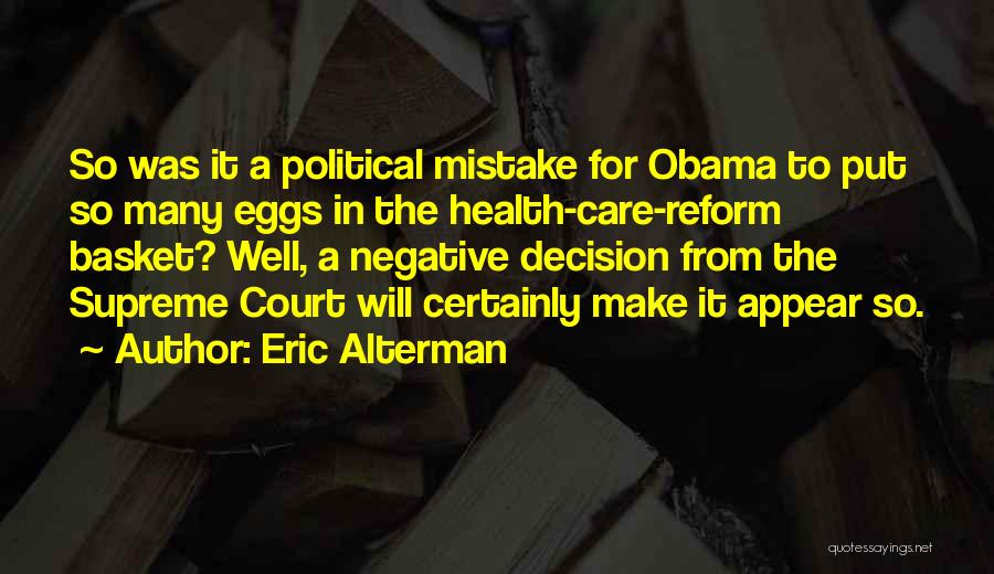 Eric Alterman Quotes 489989