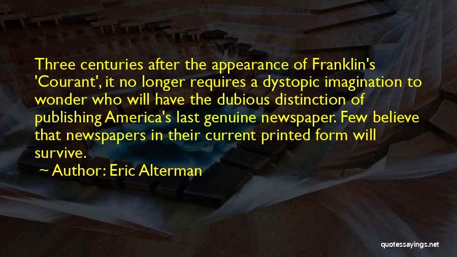 Eric Alterman Quotes 724629