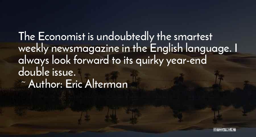 Eric Alterman Quotes 965870