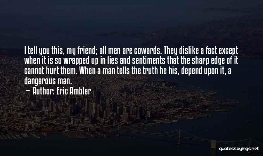 Eric Ambler Quotes 1016395