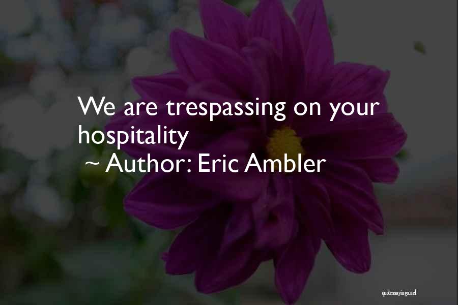 Eric Ambler Quotes 407965