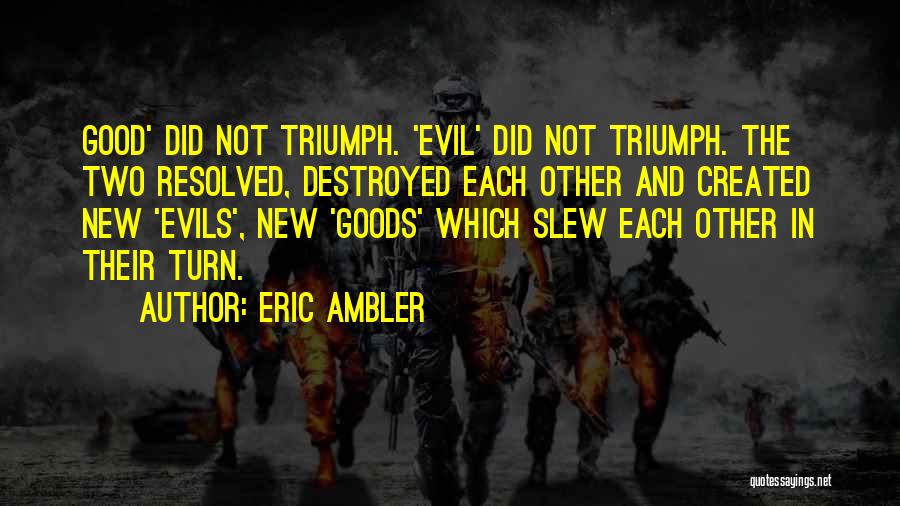 Eric Ambler Quotes 594884