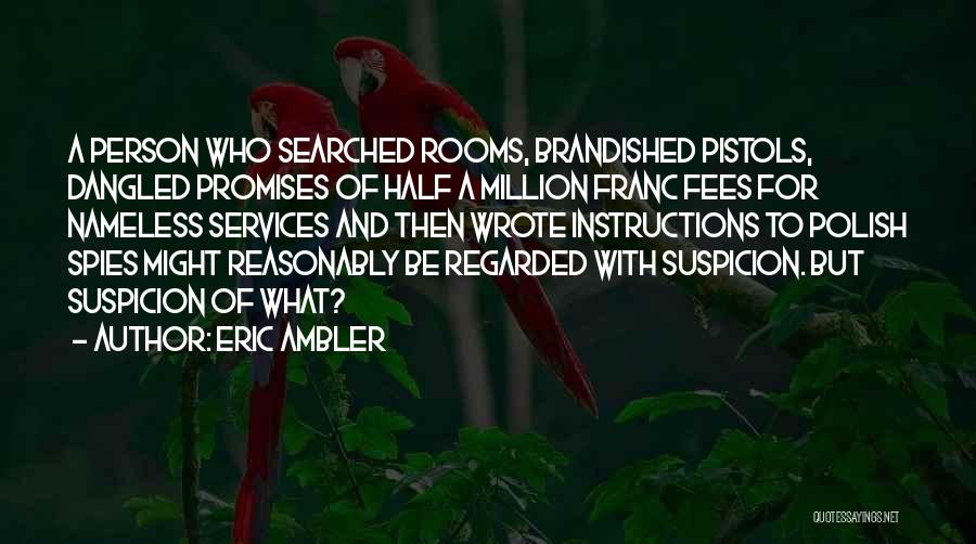 Eric Ambler Quotes 747839