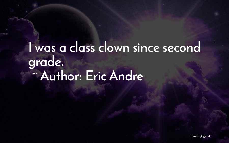 Eric Andre Quotes 96071