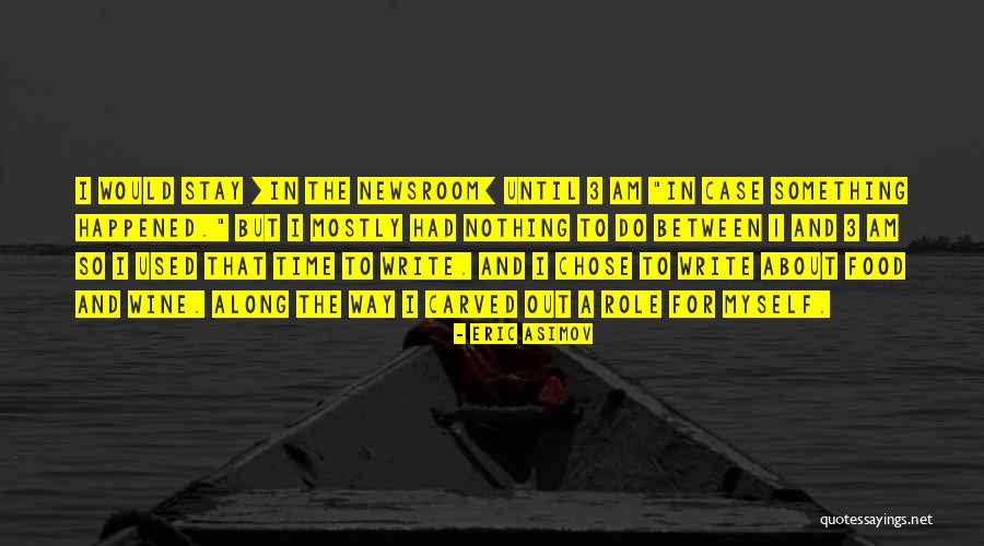 Eric Asimov Quotes 1230985 Eric Asimov Quotes 1230985