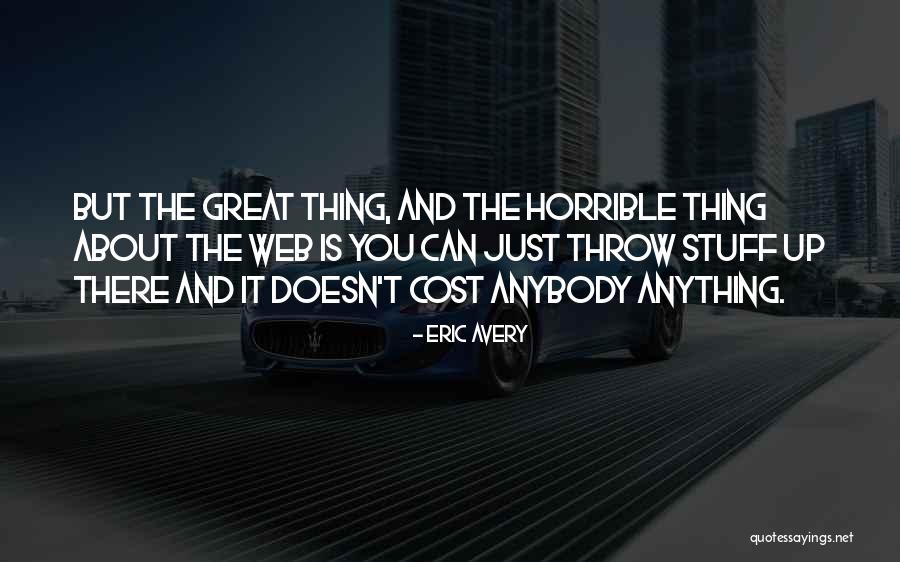 Eric Avery Quotes 522824