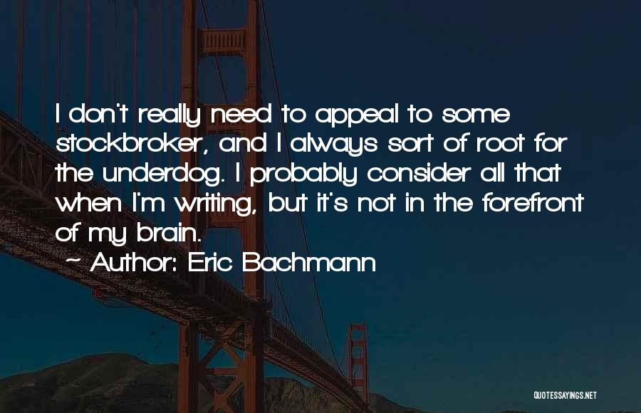 Eric Bachmann Quotes 639481