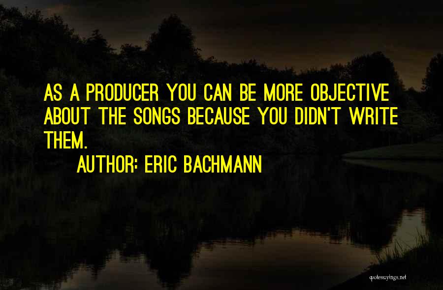 Eric Bachmann Quotes 923120