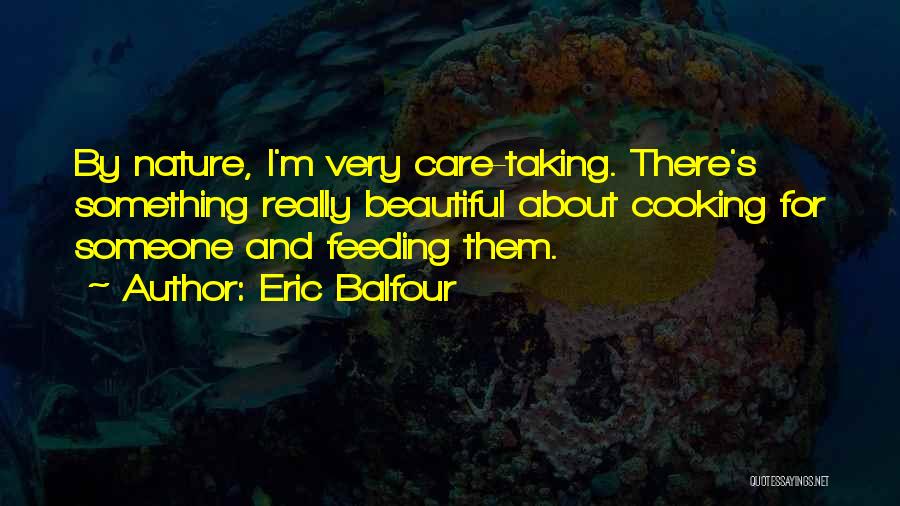 Eric Balfour Quotes 953989