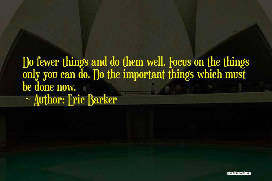 Eric Barker Quotes 726093