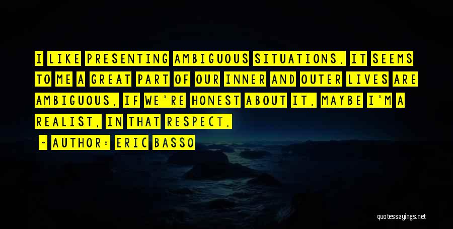 Eric Basso Quotes 2238584
