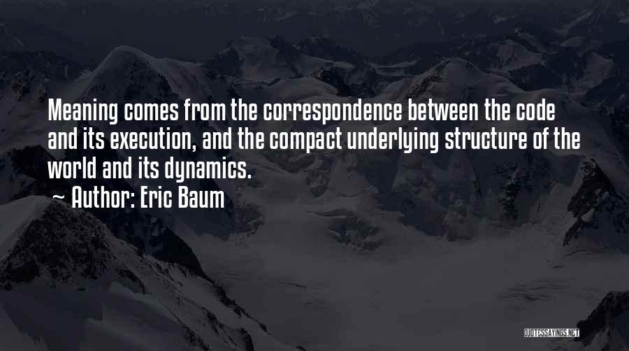 Eric Baum Quotes 315749