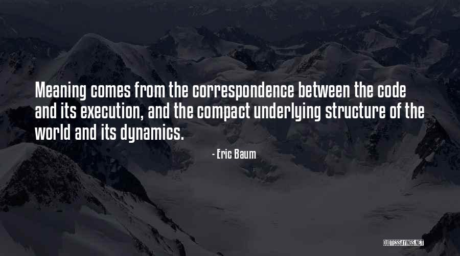 Eric Baum Quotes 315749