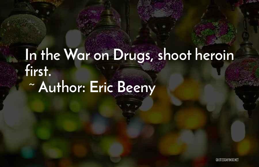 Eric Beeny Quotes 1487714