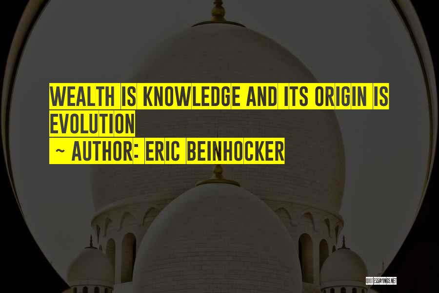 Eric Beinhocker Quotes 1753163