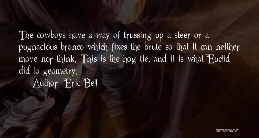 Eric Bell Quotes 254997