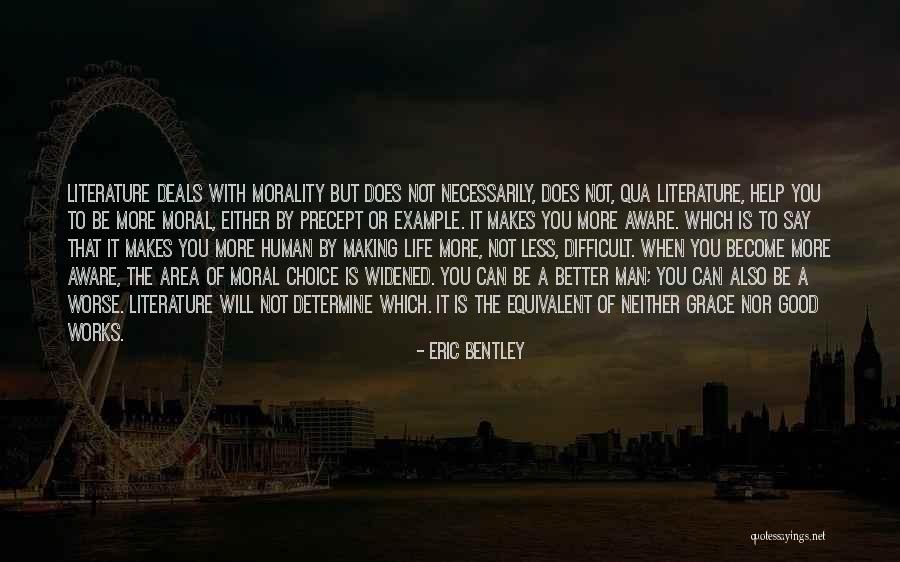 Eric Bentley Quotes 2193335 Eric Bentley Quotes 2193335